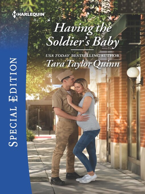 Title details for Having the Soldier's Baby by Tara Taylor Quinn - Available